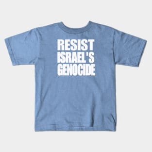 RESIST ISRAEL'S GENOCIDE - White - Double-sided Kids T-Shirt